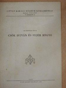 F. Petres Éva - Csók István és Fejér megye [antikvár]