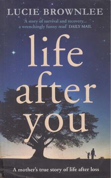 Lucie Brownlee - Life After You [antikvár]