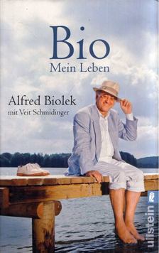 Alfred Biolek, Veit Schmidinger - Bio - Mein Leben [antikvár]