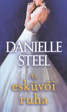 Danielle Steel - Az esküvői ruha