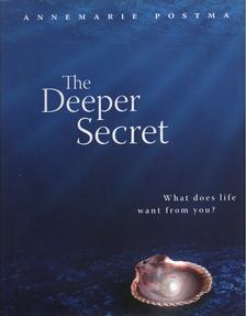 Annemarie Postma - The Deeper Secret [antikvár]