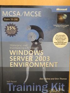 Dan Holme - Managing and Maintaining a Microsoft Windows Server 2003 Environment - CD-vel [antikvár]