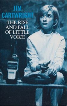 Jim Cartwright - The Rise and Fall of Little Voice [antikvár]
