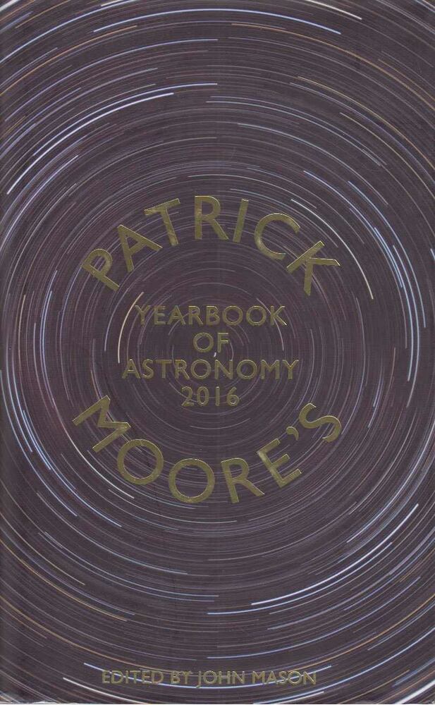 John Mason - Patrick Moore's Yearbook of Astronomy 2016 [antikvár]