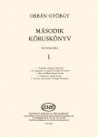 ORBÁN GYÖRGY - MÁSODIK KÓRUSKÖNYV VEGYESKARRA I.