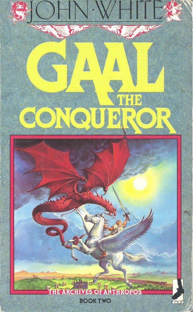 White, John - Gaal the Conqueror [antikvár]