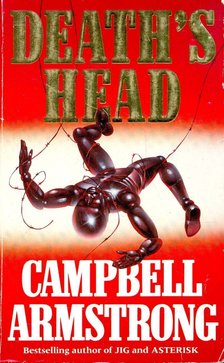 ARMSTRONG, CAMPBELL - Death's Head [antikvár]