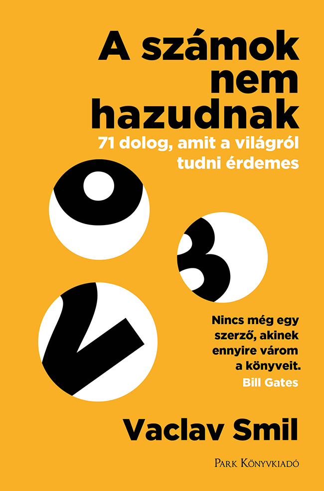 Smil, Vaclav - A számok nem hazudnak