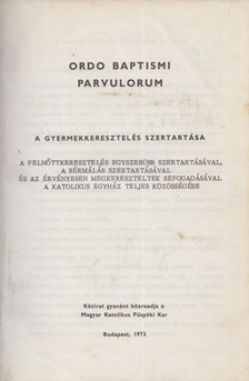 Ordo Baptismi Parvulorum [antikvár]