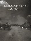 Kiskunhalas anno... [antikvár]