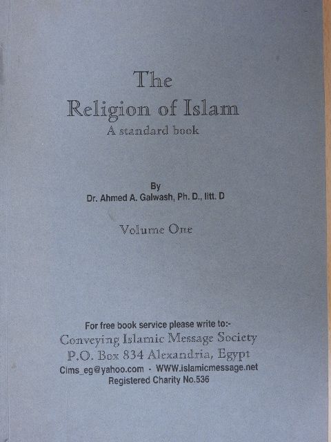 Dr. Ahmed A. Galwash - The Religion of Islam I. [antikvár]