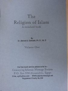 Dr. Ahmed A. Galwash - The Religion of Islam I. [antikvár]