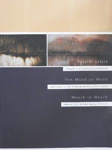 Szájról szájra - Válogatás az Antal-Lusztig-gyűjteményből [antikvár]