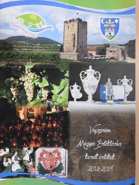 Veszprém Megyei Értéktárba került értékek [antikvár]