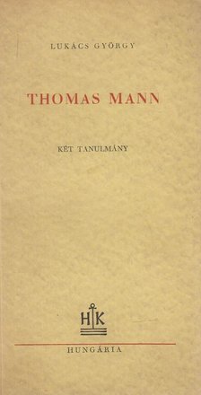 Lukács György - Thomas Mann [antikvár]