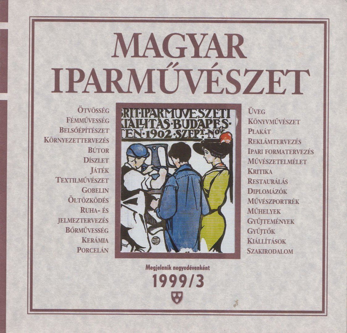 N. Dvorszky Hedvig - Magyar Iparművészet 1999/3. [antikvár]