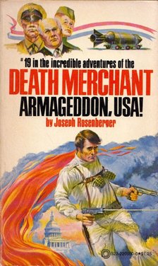 Joseph Rosenberger - Death Merchant: Armageddon, USA! [antikvár]