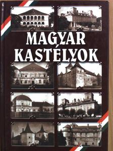 Rados Jenő - Magyar kastélyok [antikvár]