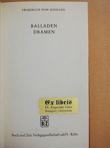 Friedrich von Schiller - Balladen Dramen [antikvár]