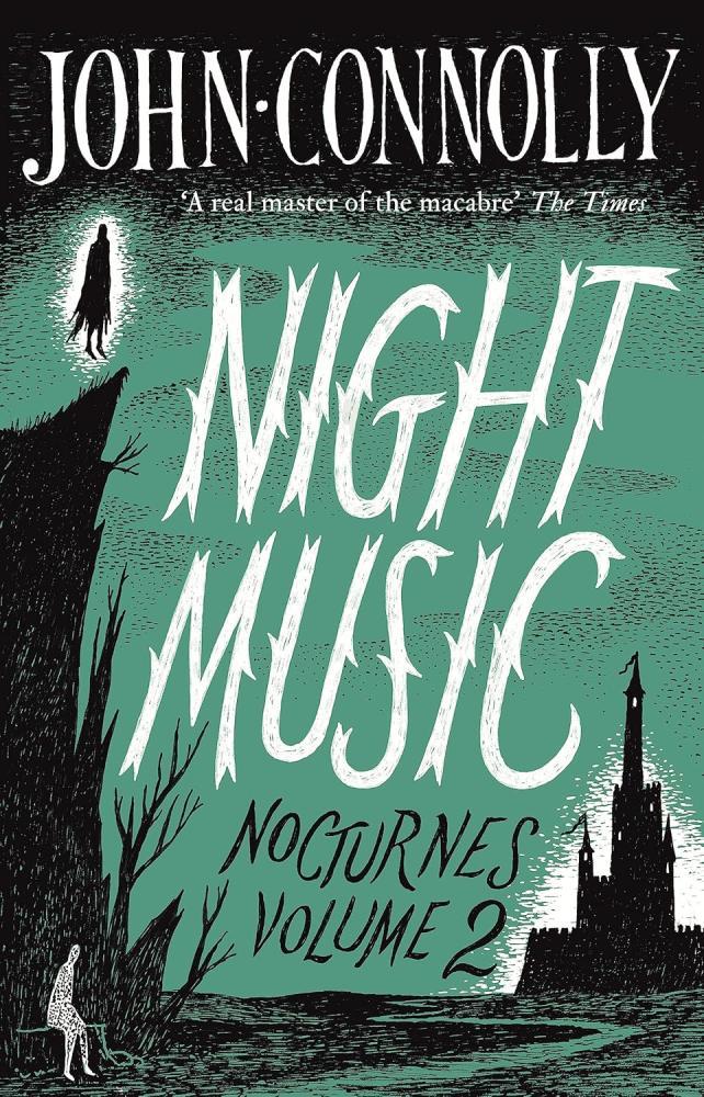 John Connolly - Night Music (Nocturnes Series, Book 2)