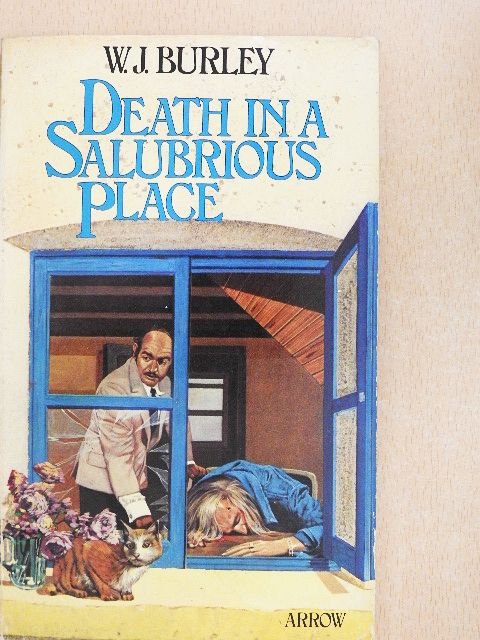 W. J. Burley - Death in a Salubrious Place [antikvár]
