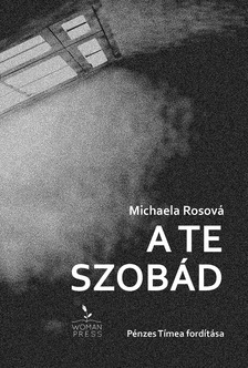 Michaela Rosová - A te szobád