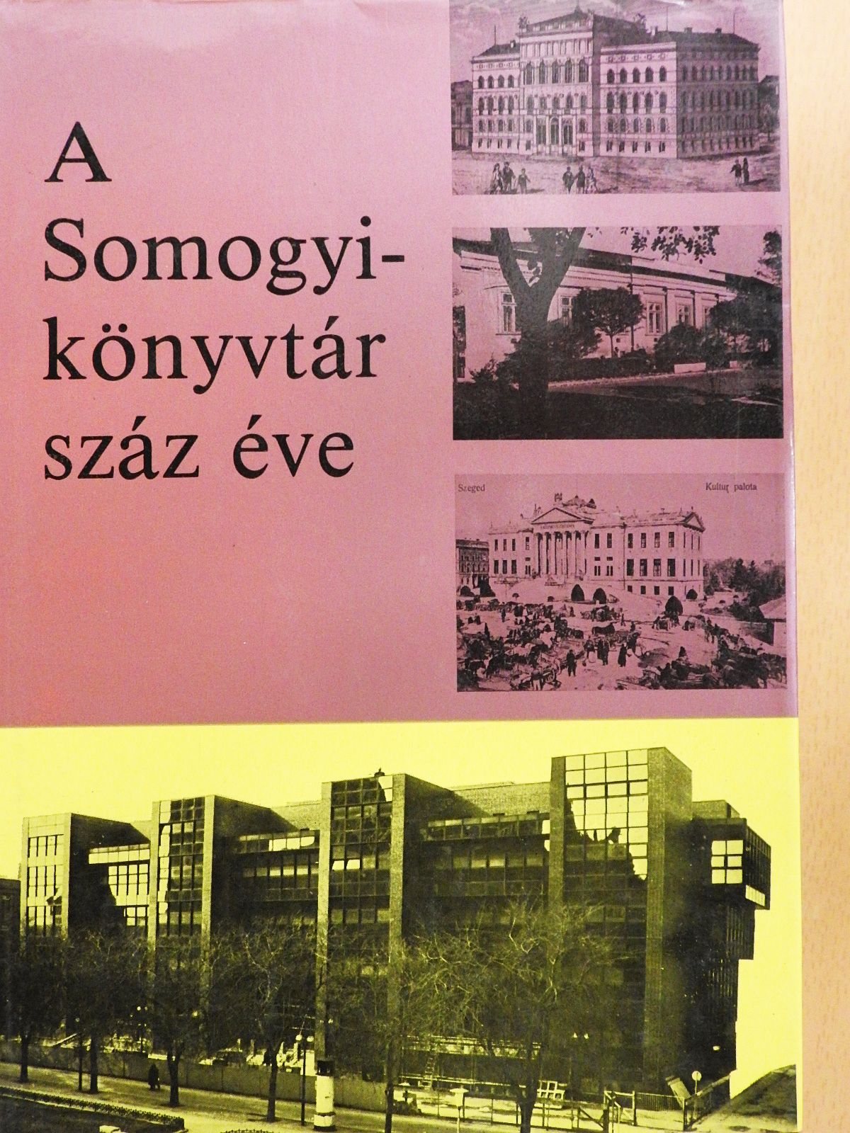 Barátné Hajdú Ágnes - A Somogyi-könyvtár száz éve (dedikált példány) [antikvár]