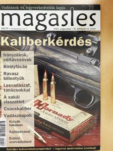 Benedek Béla - Magasles 2005. augusztus [antikvár]