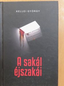 Kellei György - A sakál éjszakái [antikvár]