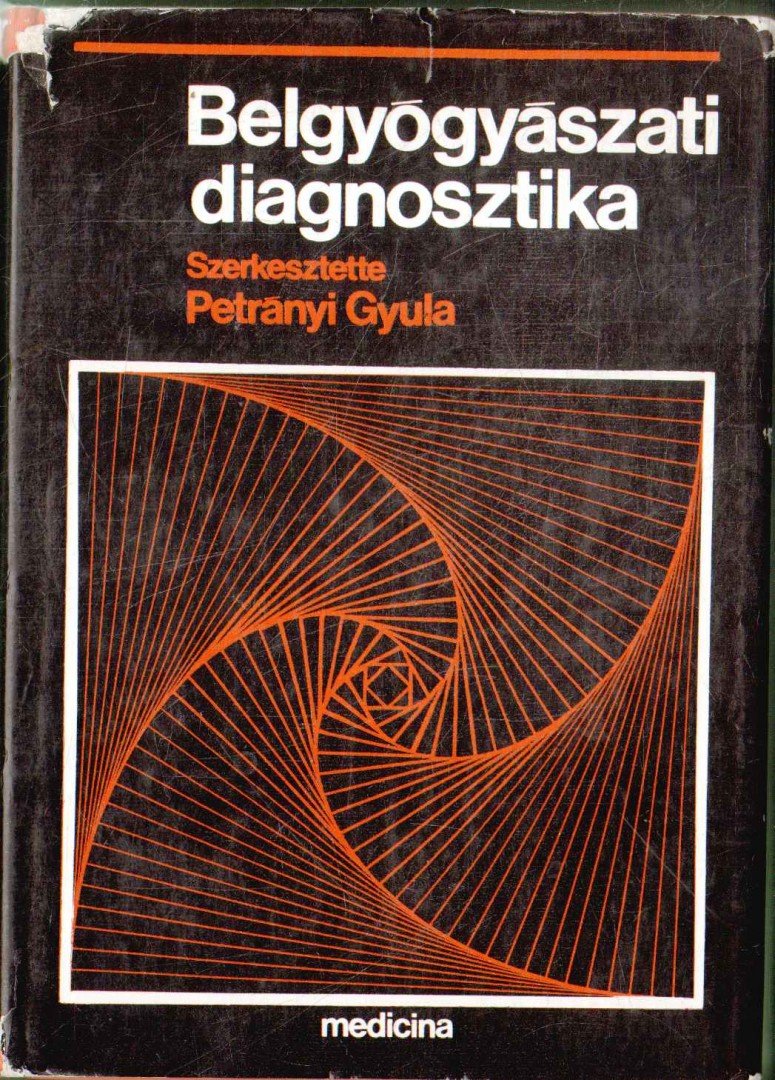 PETRÁNYI GYULA - Belgyógyászati diagnosztika [antikvár]