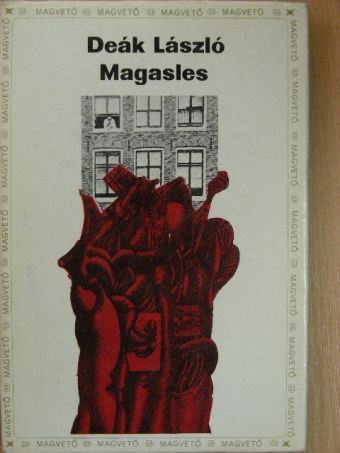 Deák László - Magasles [antikvár]
