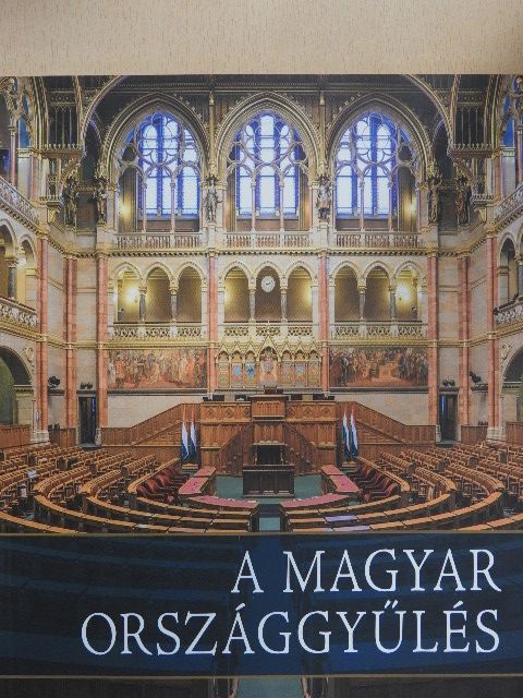 Csorba György - A Magyar Országgyűlés [antikvár]