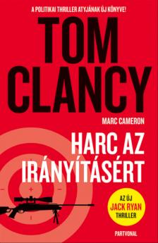 Tom Clancy - Harc az irányításért [eKönyv: epub, mobi]