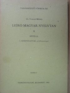 Dr. Temesi Mihály - Leíró magyar nyelvtan II/1/a [antikvár]