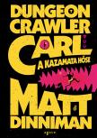 Matt Dinniman - Dungeon Crawler Carl - A kazamata hőse [eKönyv: epub, mobi]