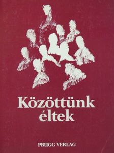Jálics Kálmánné - Közöttünk éltek [antikvár]