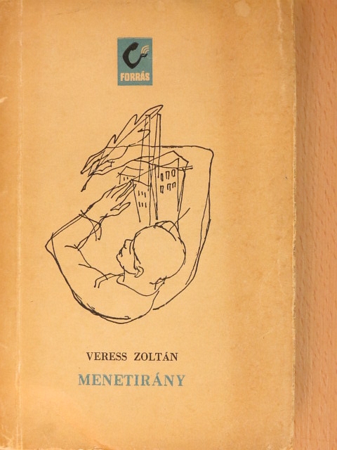 Veress Zoltán - Menetirány [antikvár]