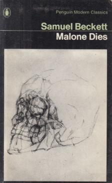 Samuel Beckett - Malone Dies [antikvár]