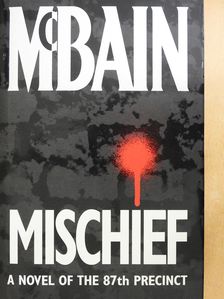 Ed McBain - Mischief (aláírt példány) [antikvár]