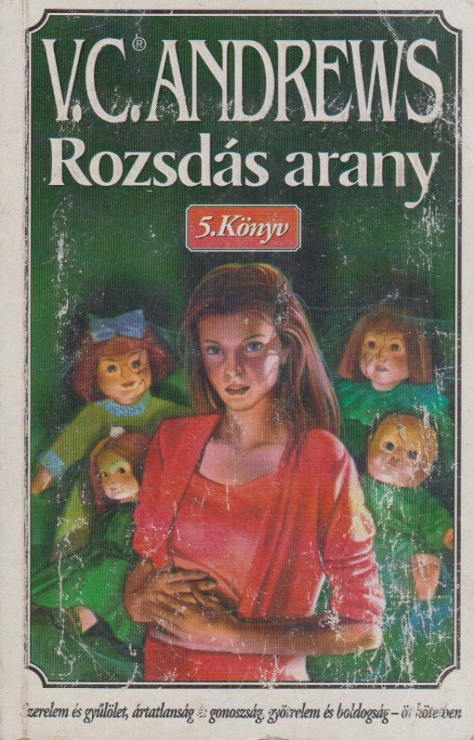 ANDREWS, VIRGINIA C. - Rozsdás arany [antikvár]