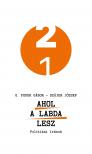 G. Fodor Gábor - Szájer József - Ahol a labda lesz - Politikai írások