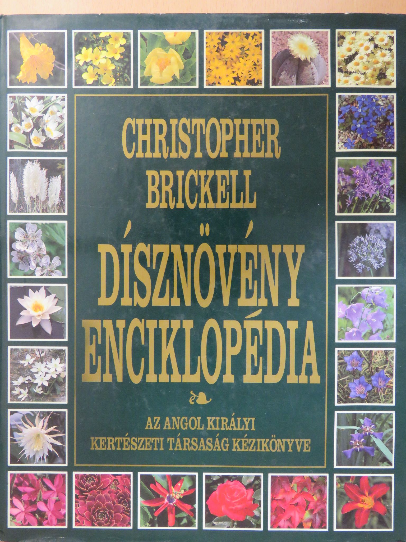 Christopher Brickell - Dísznövény enciklopédia [antikvár]