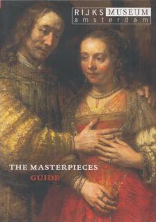 Rijksmuseum Amsterdam - The Masterpieces Guide [antikvár]