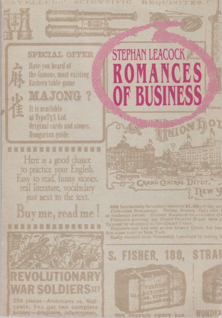 Stephen LEACOCK - Romances of Business [antikvár]
