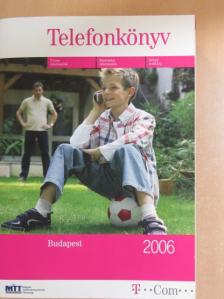 Telefonkönyv - Budapest 2006 [antikvár]