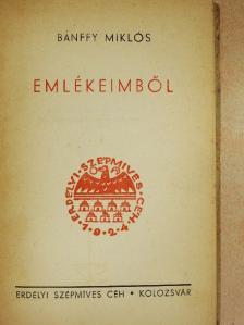 Bánffy Miklós - Emlékeimből [antikvár]