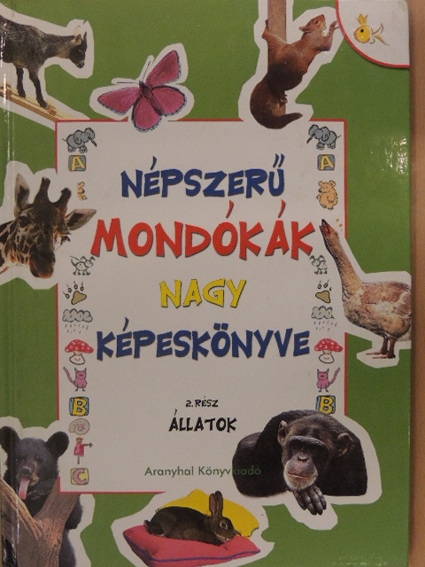 Népszerű mondókák nagy képeskönyve II. [antikvár]