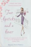 Helena Frith Powell - Two Lipsticks and a Lover [antikvár]