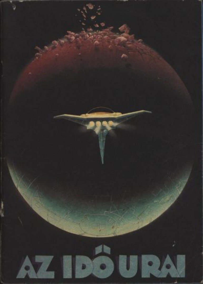 Bujtár József, Haris László, Hernádi Tibor, Raics Éva, Sipos Áron,  Moebius - Az idő urai [antikvár]