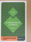 Janda Tibor - A növények és a stressz [antikvár]